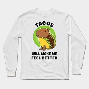 Tacos will make me feel better Capybara Taco Long Sleeve T-Shirt